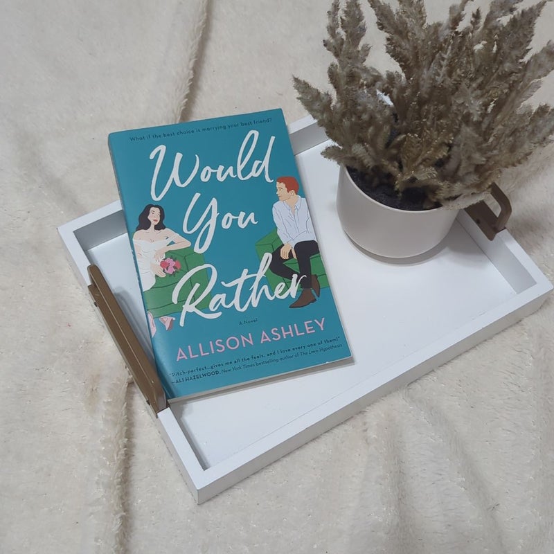 Would You Rather by Allison Ashley