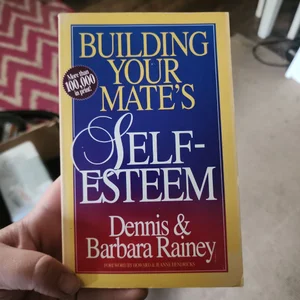 Building Your Mate's Self-Esteem
