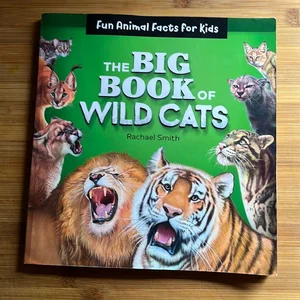 The Big Book of Wild Cats