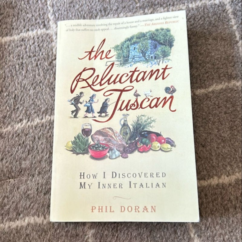 The Reluctant Tuscan