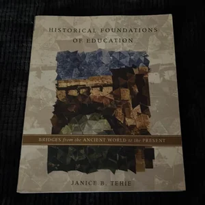 Historical Foundations of Education