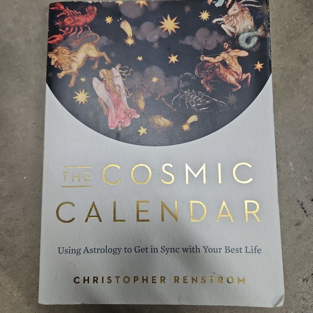 The Cosmic Calendar by Christopher Renstrom