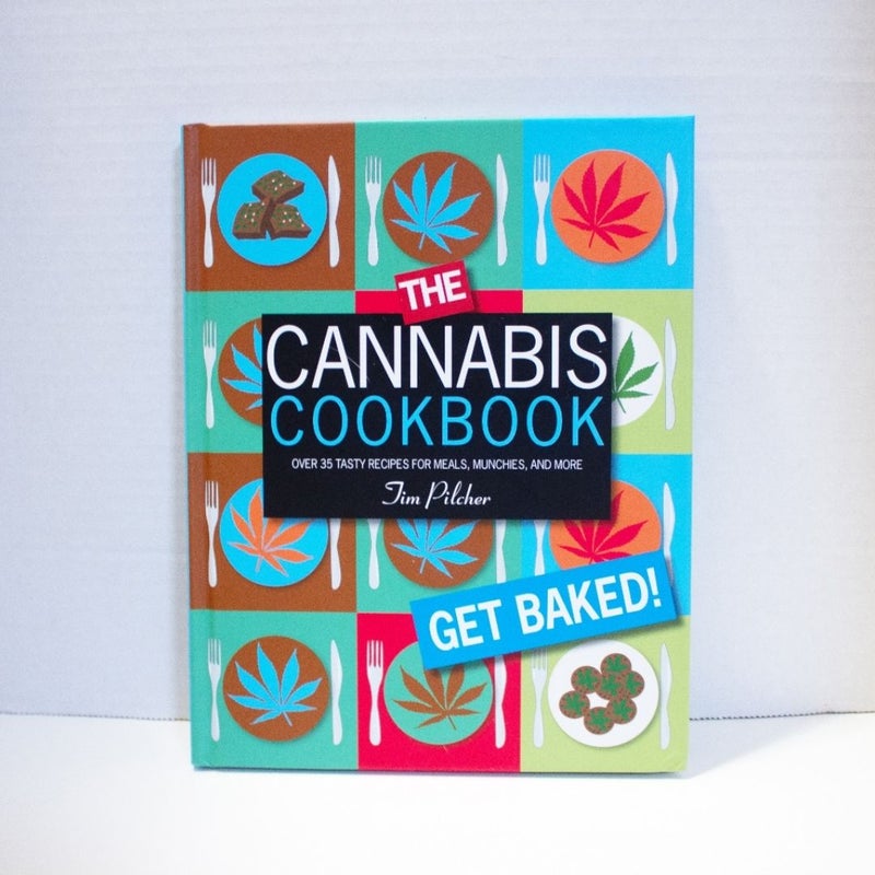 The Cannabis Cookbook