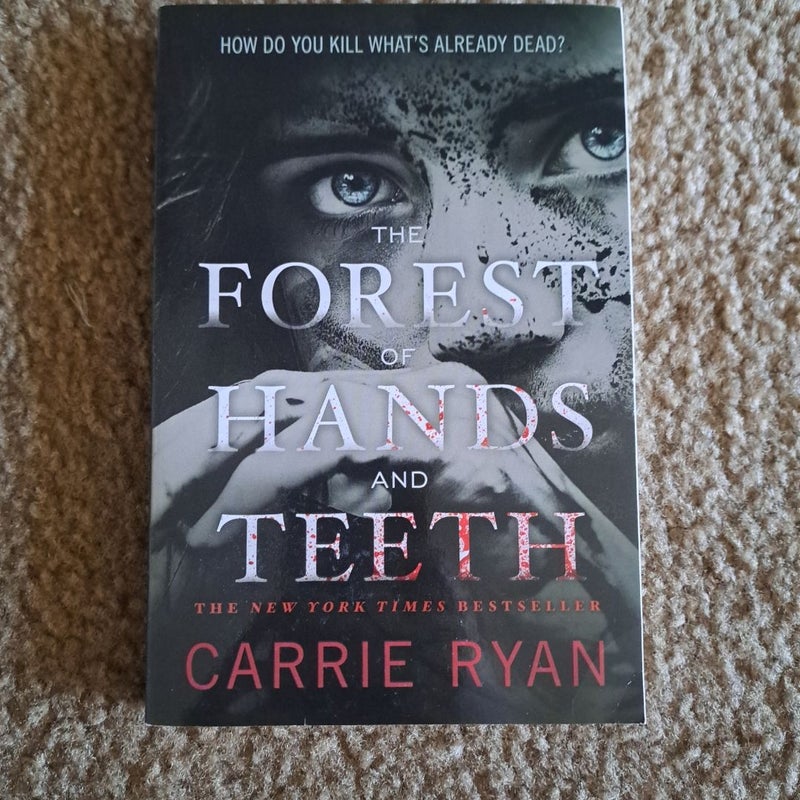 The Forest of Hands and Teeth
