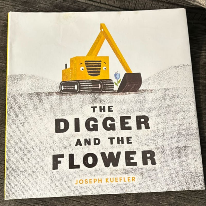 The Digger and the Flower