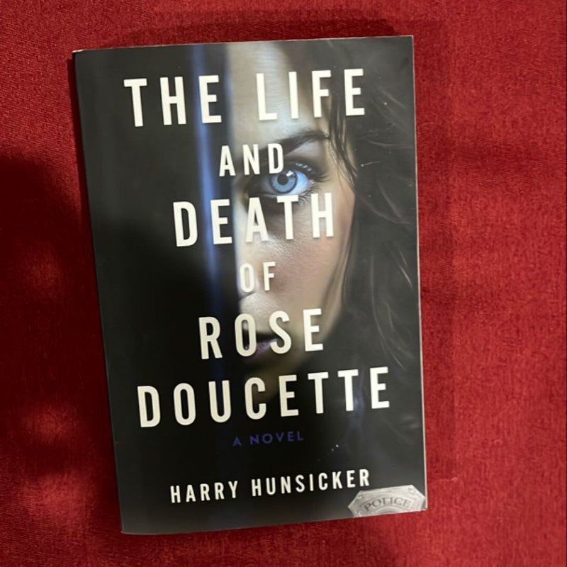 The Life and Death of Rose Doucette