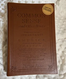 Common Sense and Other Works