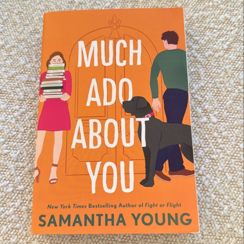 Much Ado about You