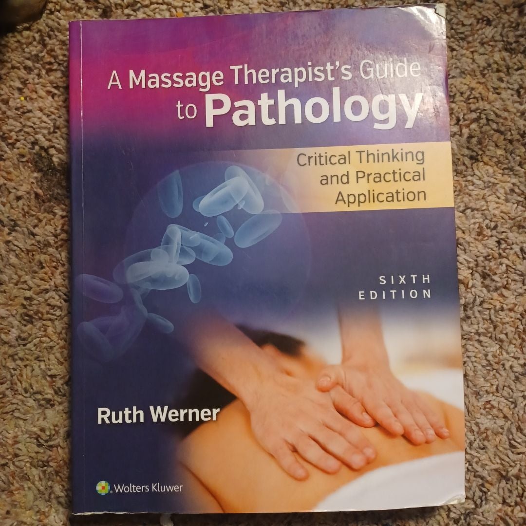 Massage Therapist's Guide to Pathology