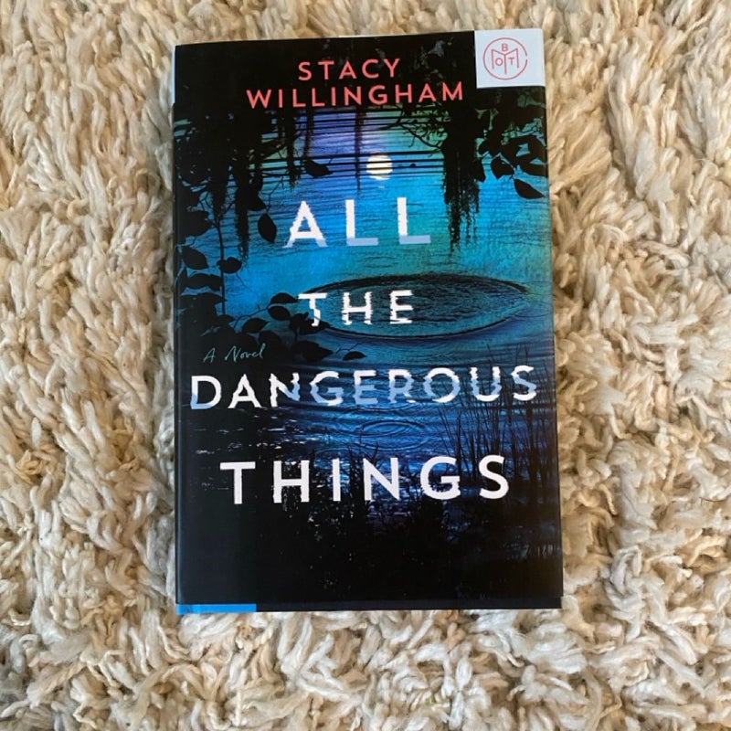 All the Dangerous Things