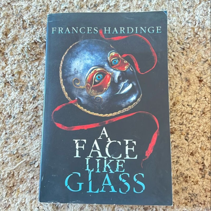 A Face Like Glass