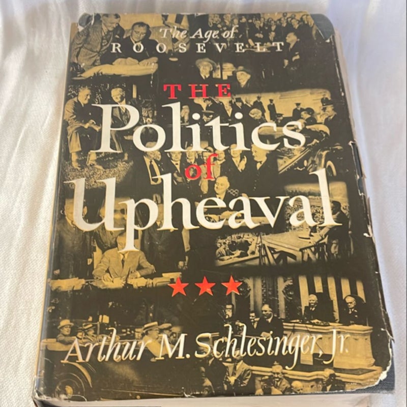 The Politics of Upheaval