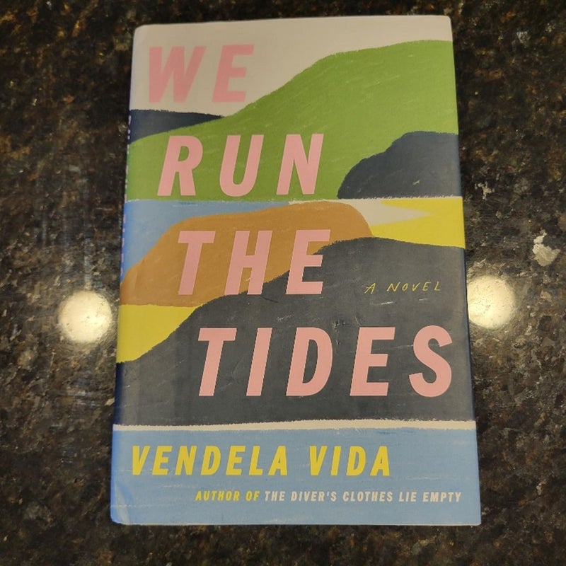 We Run the Tides