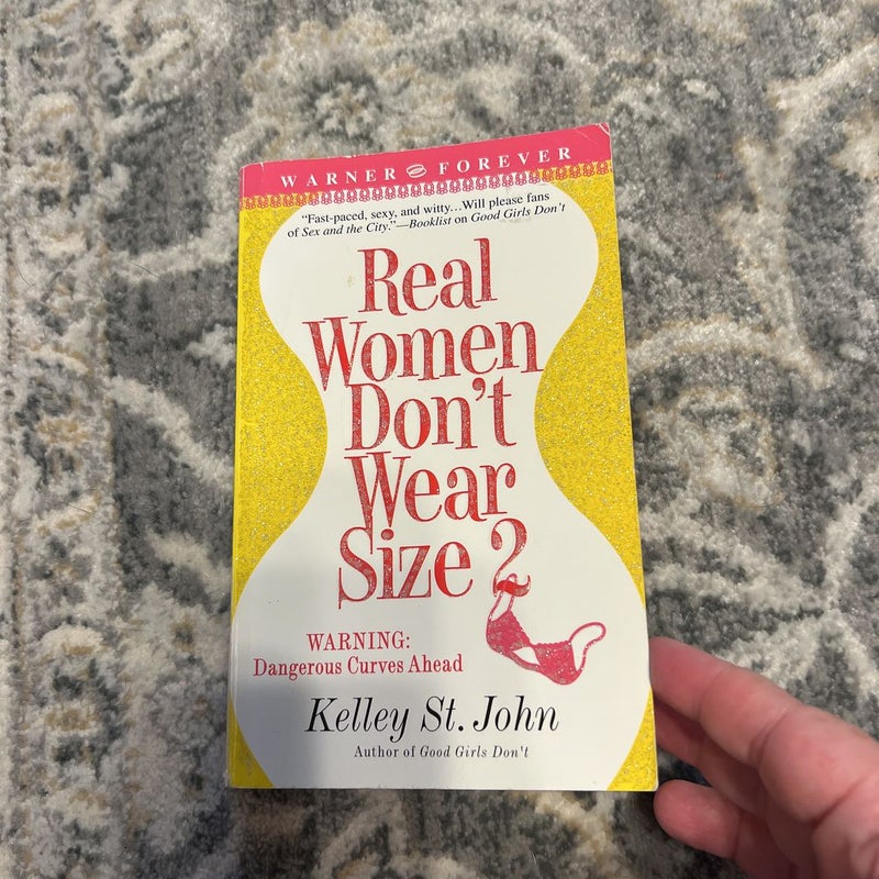 Real Women Don't Wear Size 2