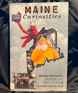 Maine Curiosities