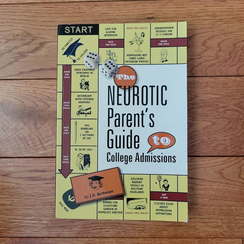 The Neurotic Parent's Guide to College Admissions