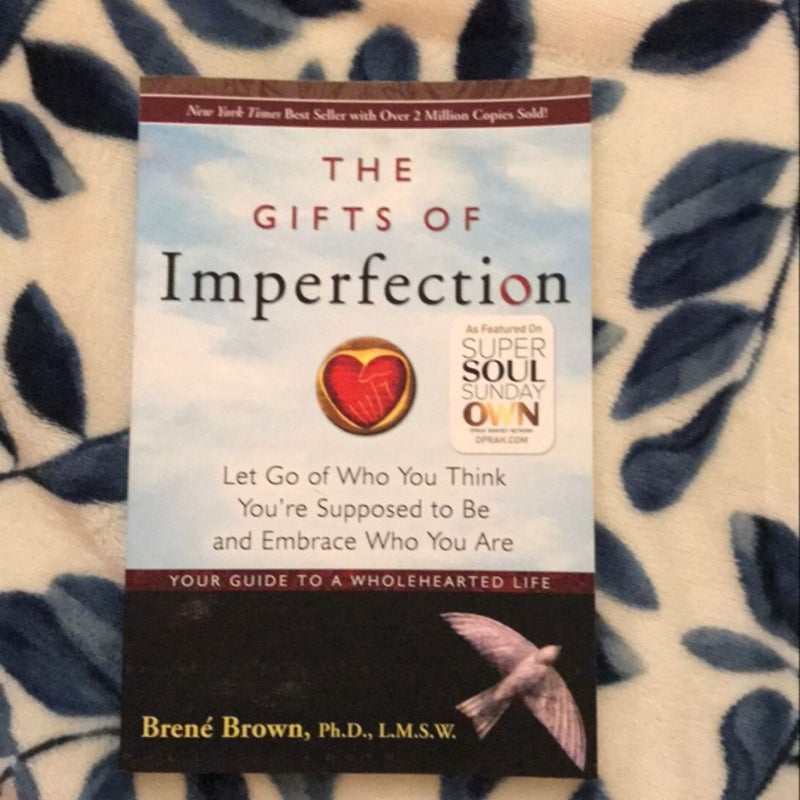 The Gifts of Imperfection