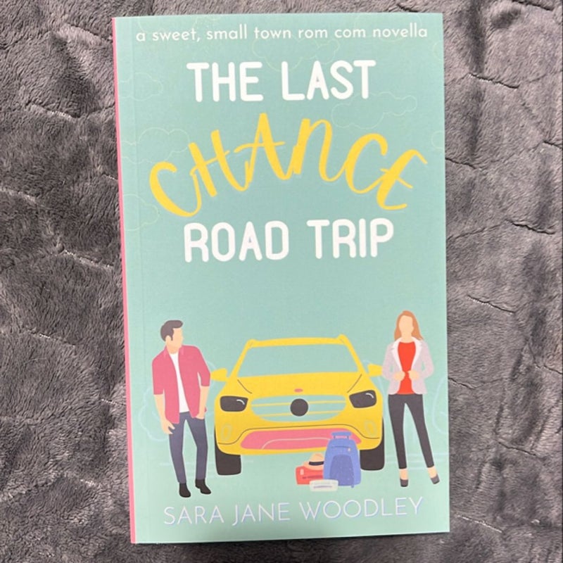 The Last Chance Road Trip