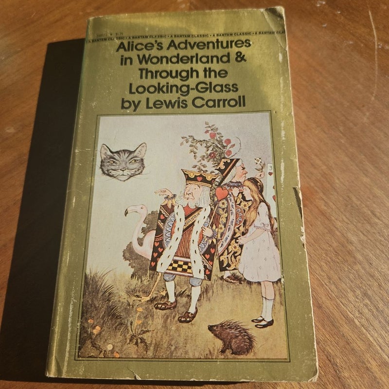 Alice's Adventures in Wonderland, and Through the Looking Glass