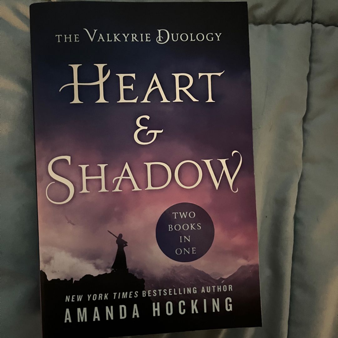 Heart and Shadow: the Valkyrie Duology