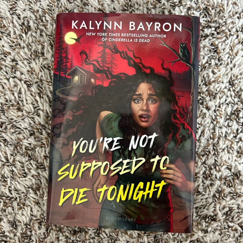 You're Not Supposed to Die Tonight