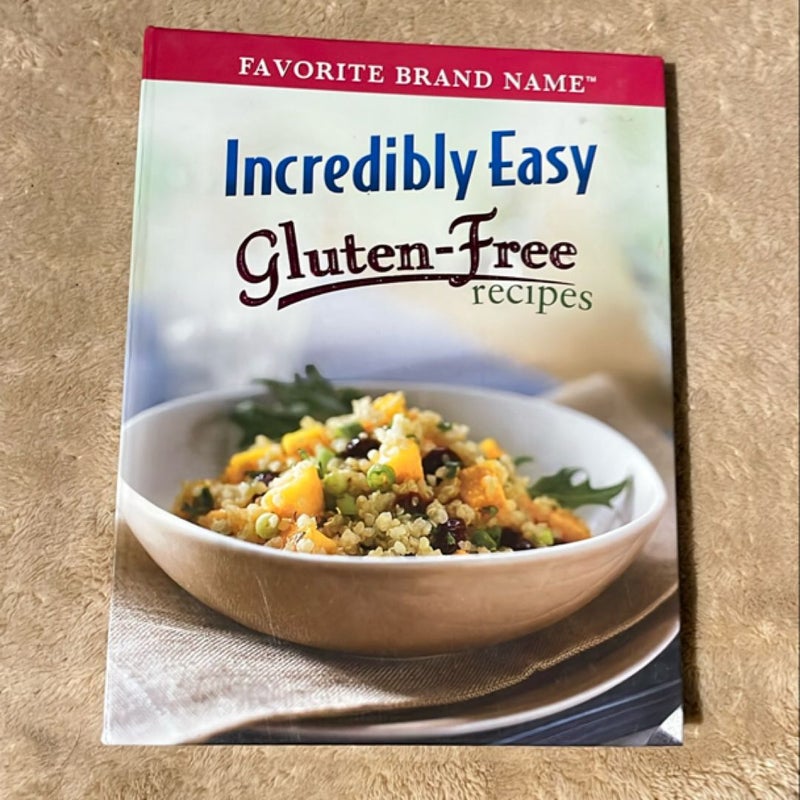 Incredibly Easy Gluten Free