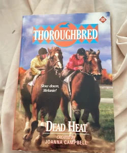 Thoroughbred #35 Dead Heat