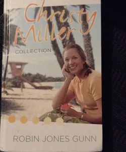 Christy Miller Collection, Vol 2 (Books 4-6)