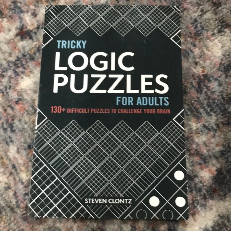 Tricky Logic Puzzles for Adults by Steven Clontz