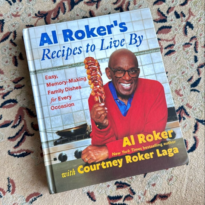 Al Roker's Recipes to Live By