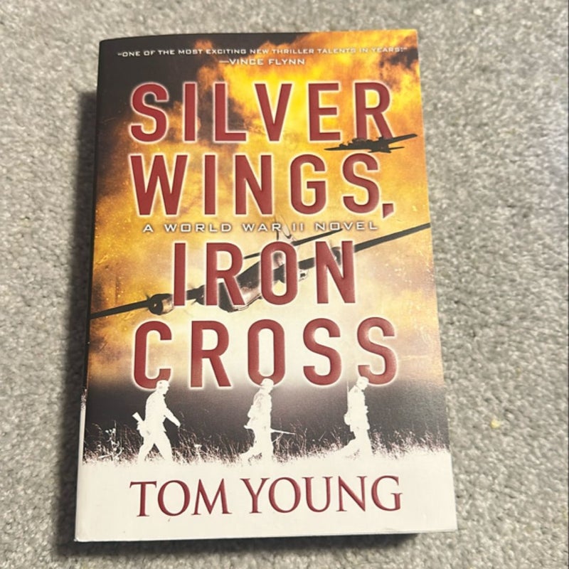 Silver Wings, Iron Cross