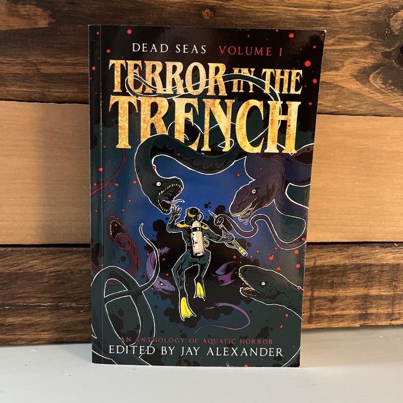 Terror in the Trench - Dead Seas Vol 1