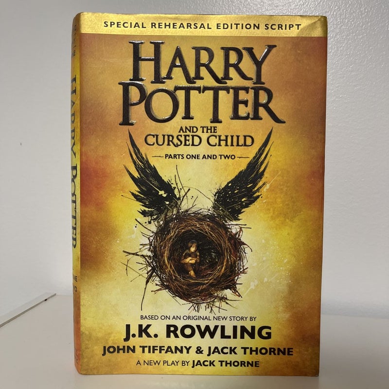 Harry Potter and the Cursed Child Parts One and Two (Special Rehearsal Edition Script)