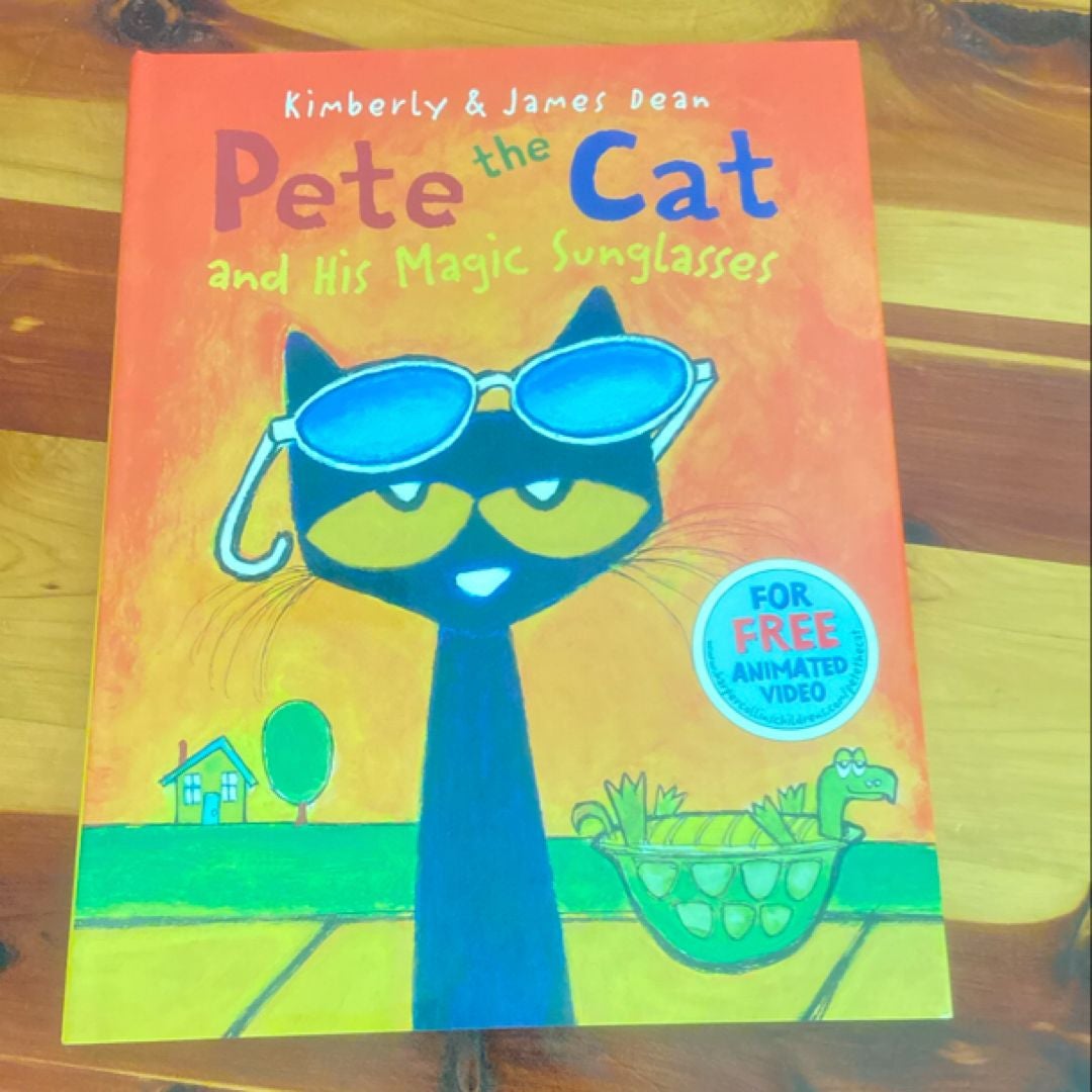 Pete the Cat and His Magic Sunglasses