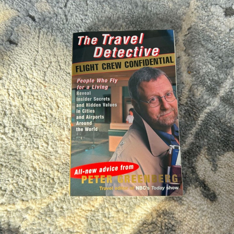 The Travel Detective Flight Crew Confidential