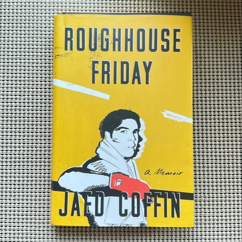 Roughhouse Friday