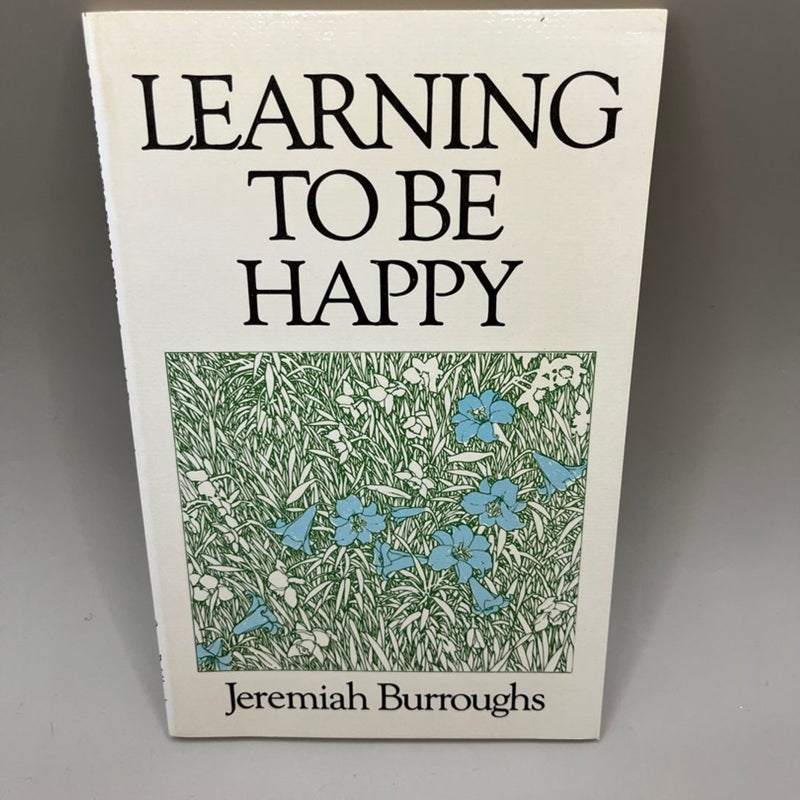 Learning to Be Happy