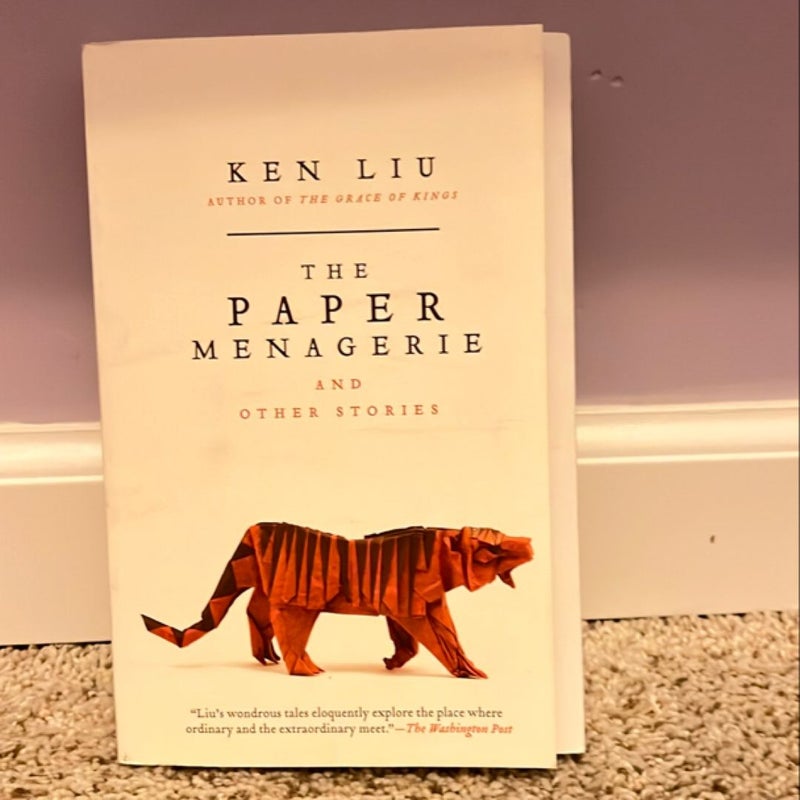 The Paper Menagerie and Other Stories