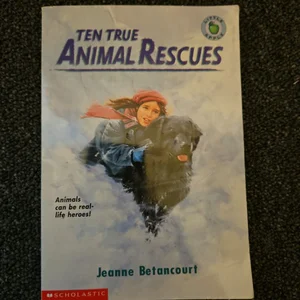 Ten True Animal Rescues