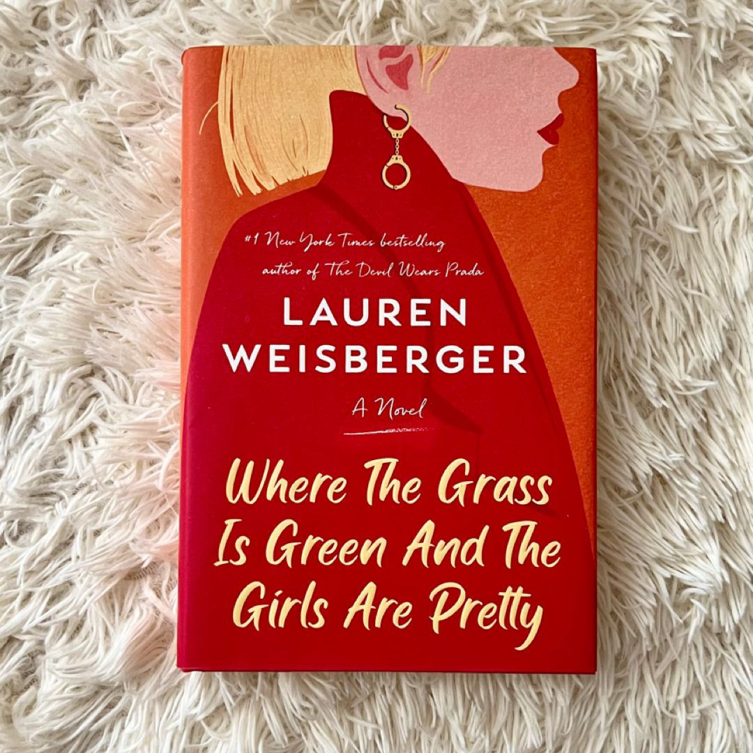 Where the Grass Is Green and the Girls Are Pretty