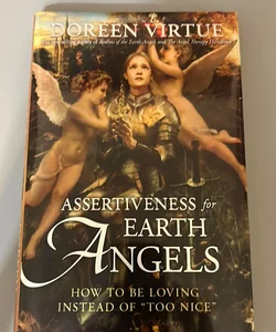 Assertiveness for Earth Angels