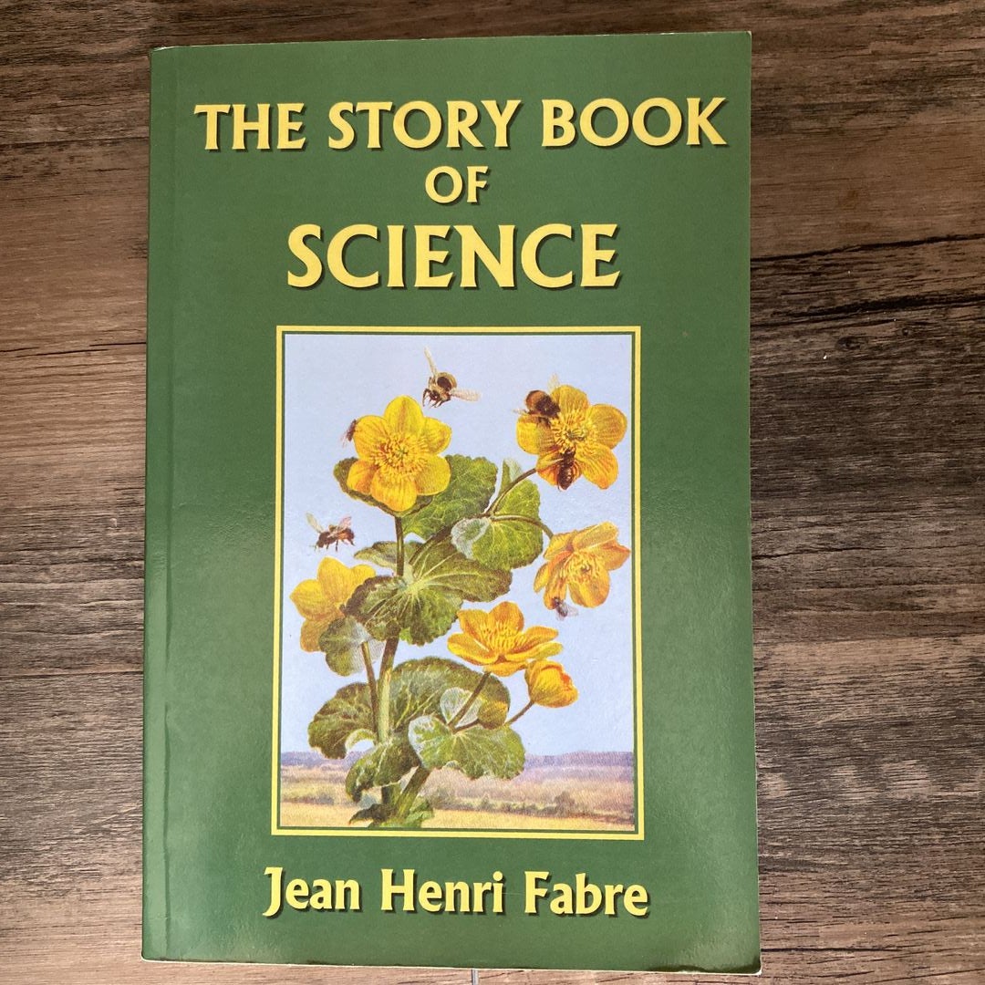 The Story Book of Science (Yesterday's Classics)