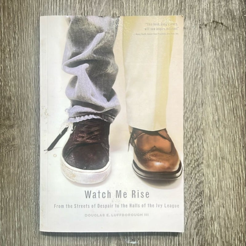 Watch Me Rise