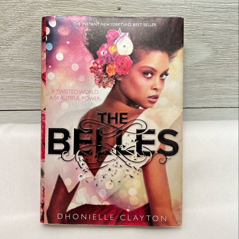 The Belles (the Belles Series, Book 1) SIGNED FIRST EDITION