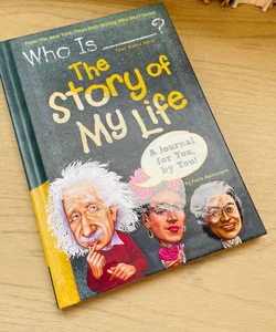 Who Is (Your Name Here)?: the Story of My Life