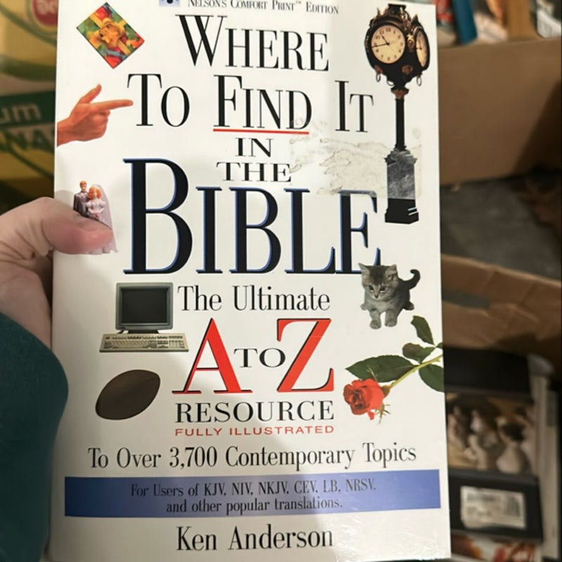 Where to Find It in the Bible