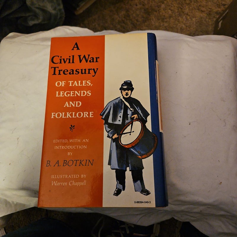 A Civil War Treasury of Tales, Legends and Folklore