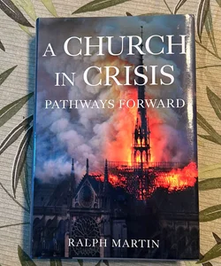 A Church in Crisis