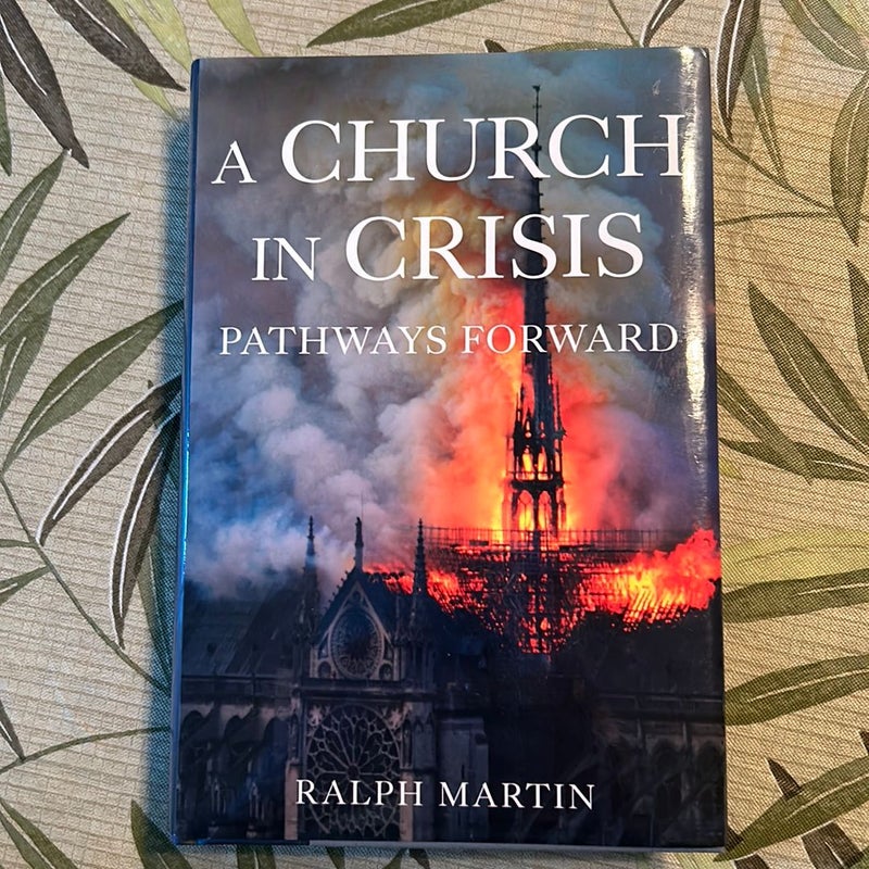 A Church in Crisis