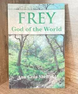 Frey, God of the World